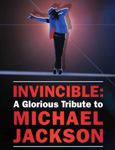 INVINCIBLE: A GLORIOUS TRIBUTE TO MICHAEL JACKSON