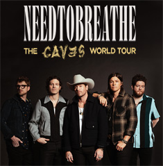 NEEDTOBREATHE: THE CAVES WORLD TOUR