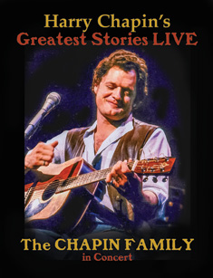CHAPIN FAMILY PRESENTS HARRY CHAPIN GREATEST STORIES LIVE